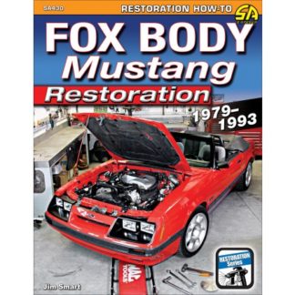 Fox Body Mustang Restoration 1979-1993